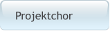 Projektchor